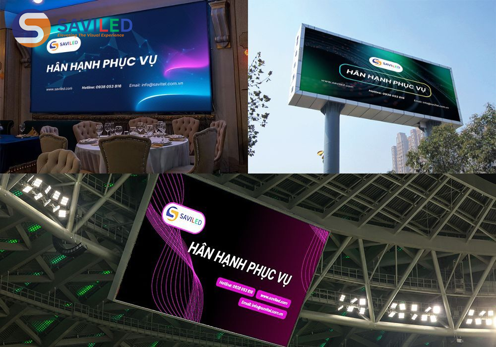Màn hình LED trong nhà, ngoài trời, bán ngoài trời do SAVILED cung cấp