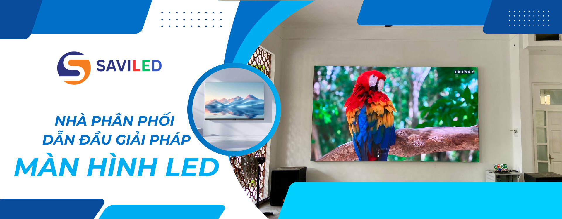 SAVILED - Đơn vị cung cấp màn hình LED hàng đầu Việt nam