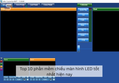 Phần mềm chiếu màn hình LED